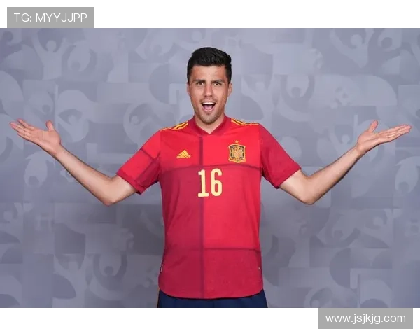 罗德里掌舵西班牙冲世界杯冠军 罗德里掌舵西班牙冲世界杯冠军